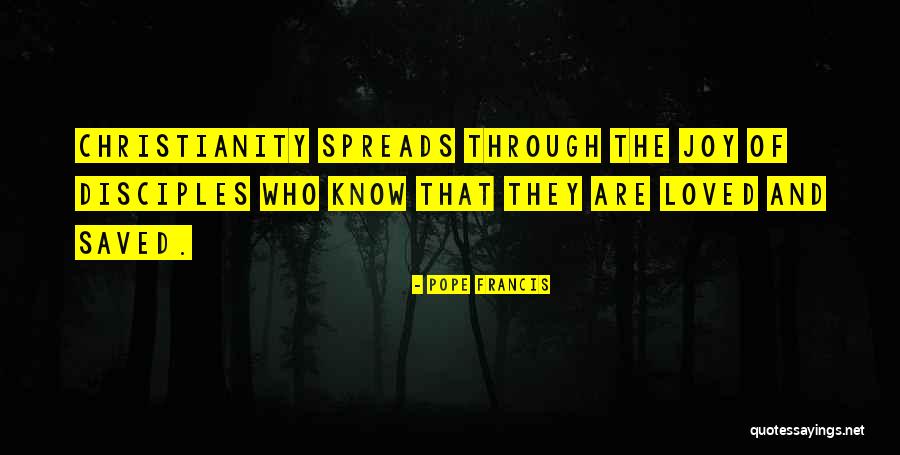 Spread Of Christianity Quotes By Pope Francis Spread Of Christianity Quotes By Pope Francis