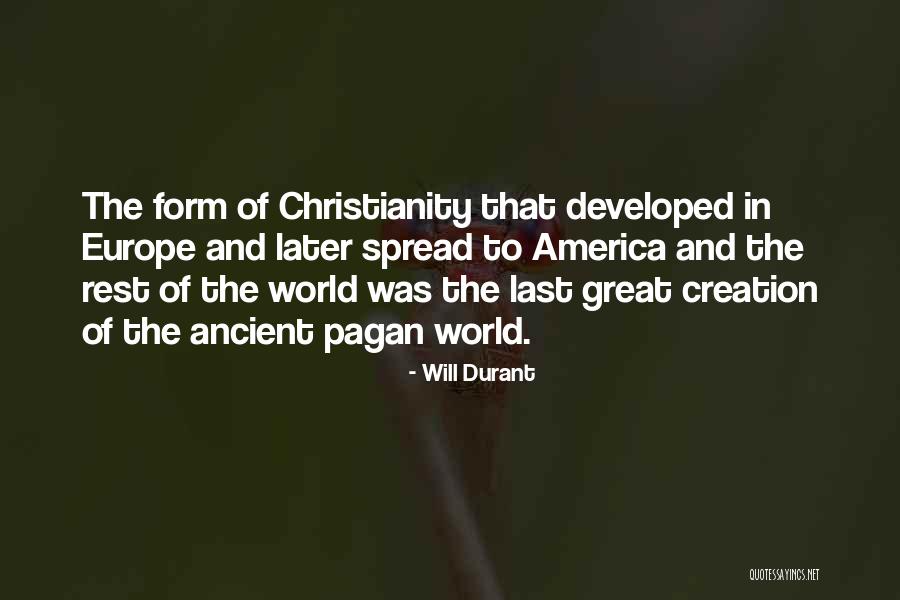 Spread Of Christianity Quotes By Will Durant Spread Of Christianity Quotes By Will Durant