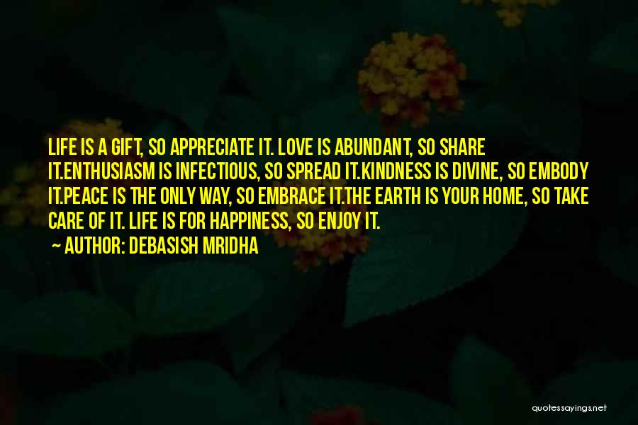 Spread The Happiness Quotes By Debasish Mridha