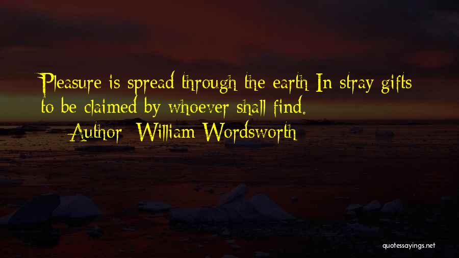 Spread The Happiness Quotes By William Wordsworth