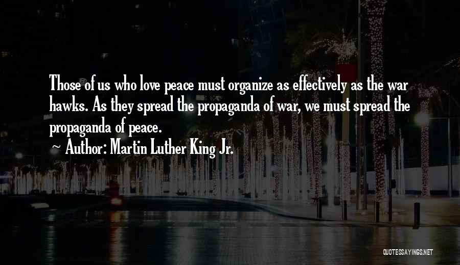 Spread The Love Quotes By Martin Luther King Jr.