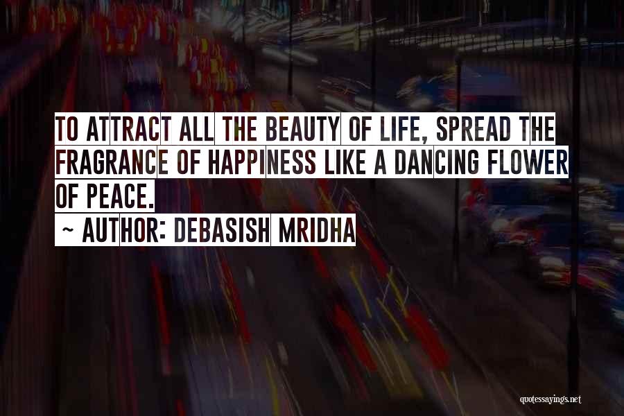 Spread The Peace Quotes By Debasish Mridha
