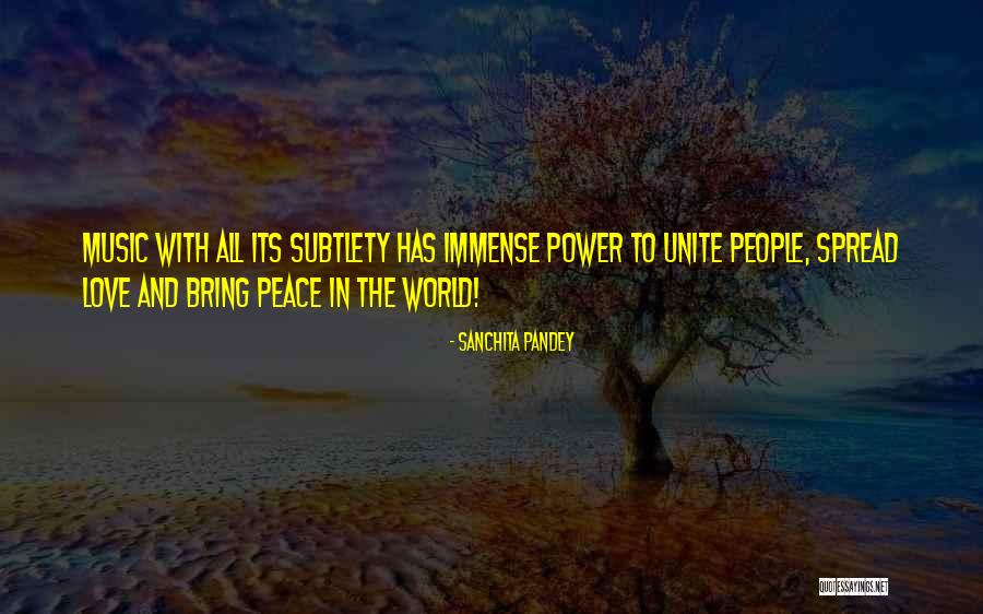 Spread The Peace Quotes By Sanchita Pandey