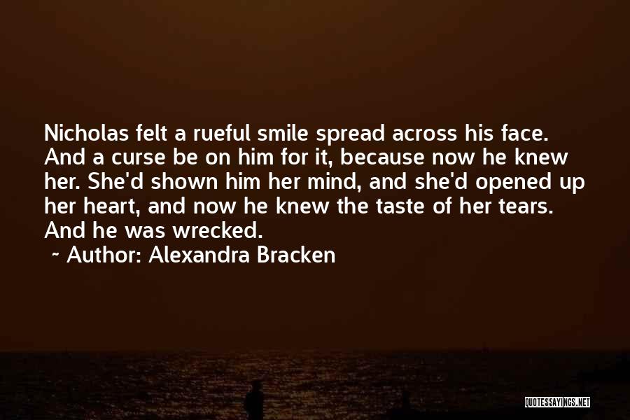 Spread The Smile Quotes By Alexandra Bracken