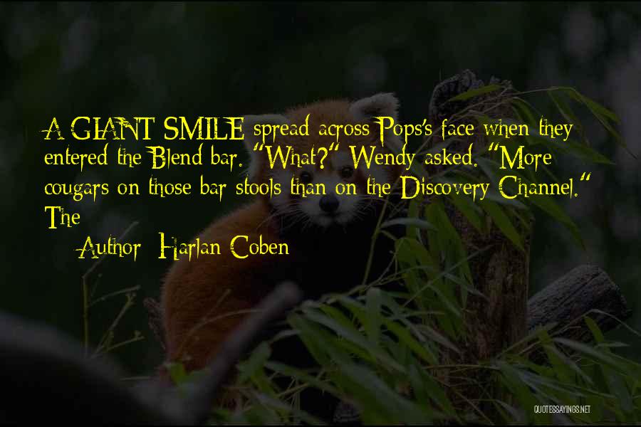 Spread The Smile Quotes By Harlan Coben