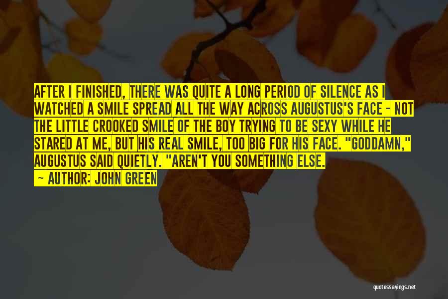 Spread The Smile Quotes By John Green