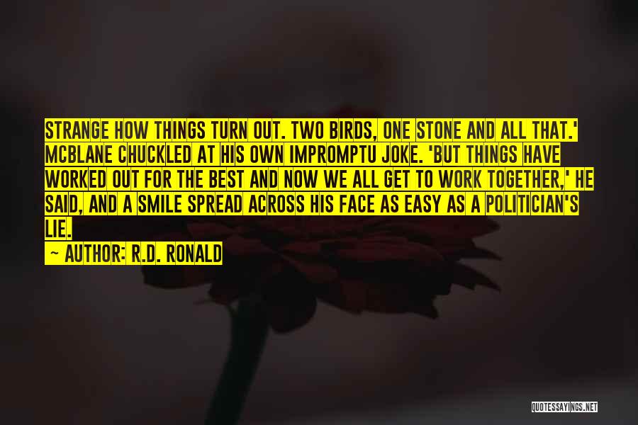Spread The Smile Quotes By R.D. Ronald
