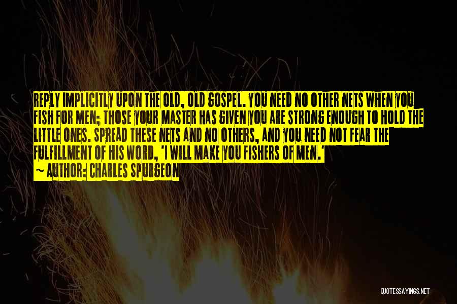 Spread The Word Quotes By Charles Spurgeon