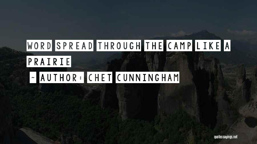 Spread The Word Quotes By Chet Cunningham