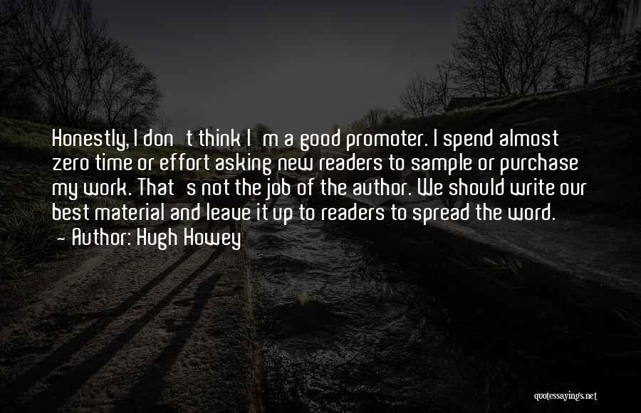 Spread The Word Quotes By Hugh Howey