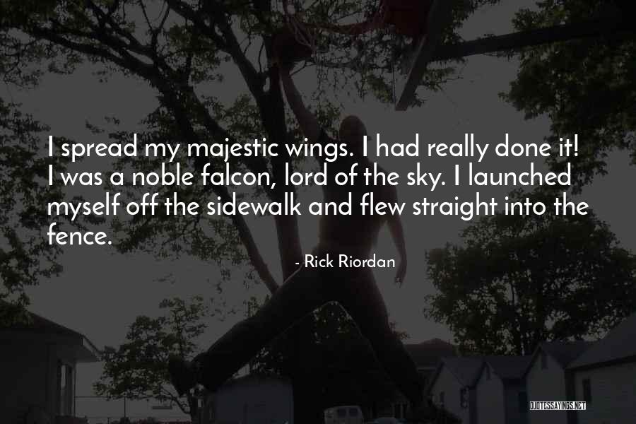 Spread Wings And Fly Quotes By Rick Riordan