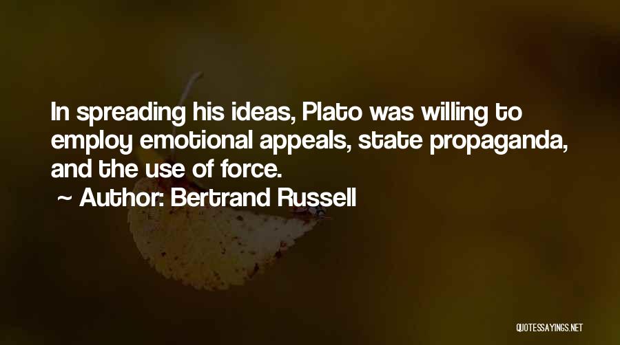 Spreading Ideas Quotes By Bertrand Russell