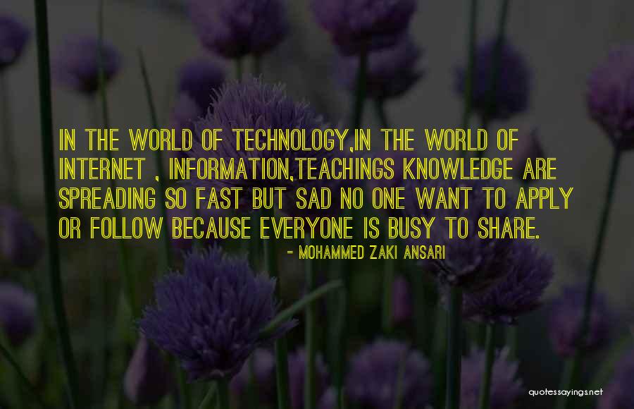 Spreading Knowledge Quotes By Mohammed Zaki Ansari Spreading Knowledge Quotes By Mohammed Zaki Ansari