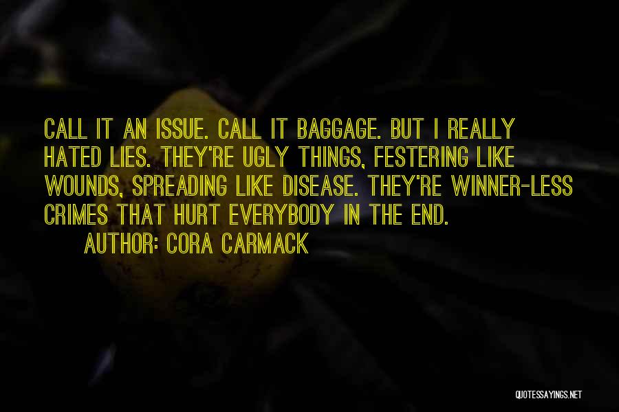 Spreading Lies Quotes By Cora Carmack