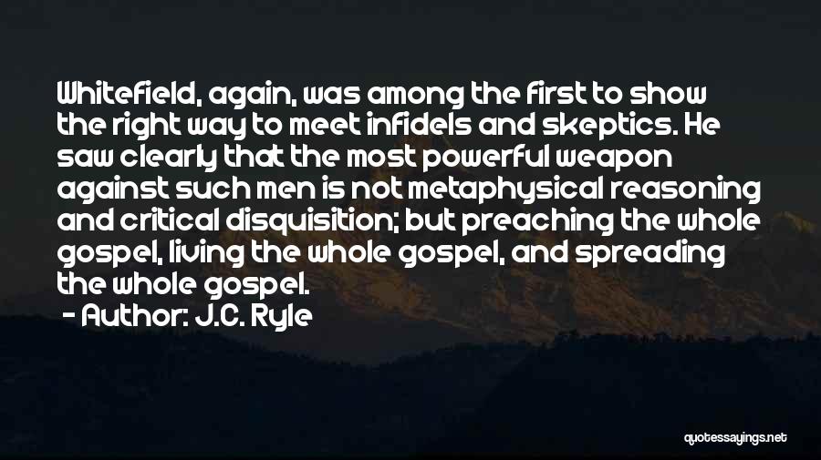 Spreading The Gospel Quotes By J.C. Ryle