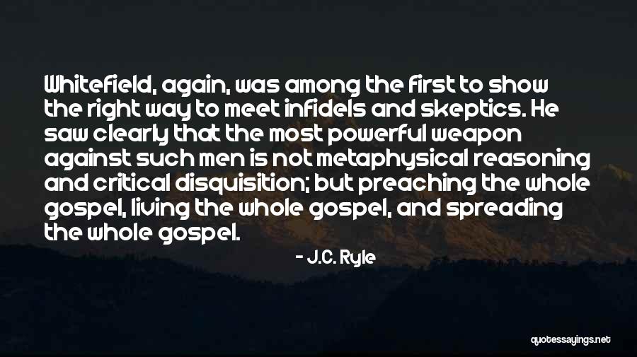 Spreading The Gospel Quotes By J.C. Ryle