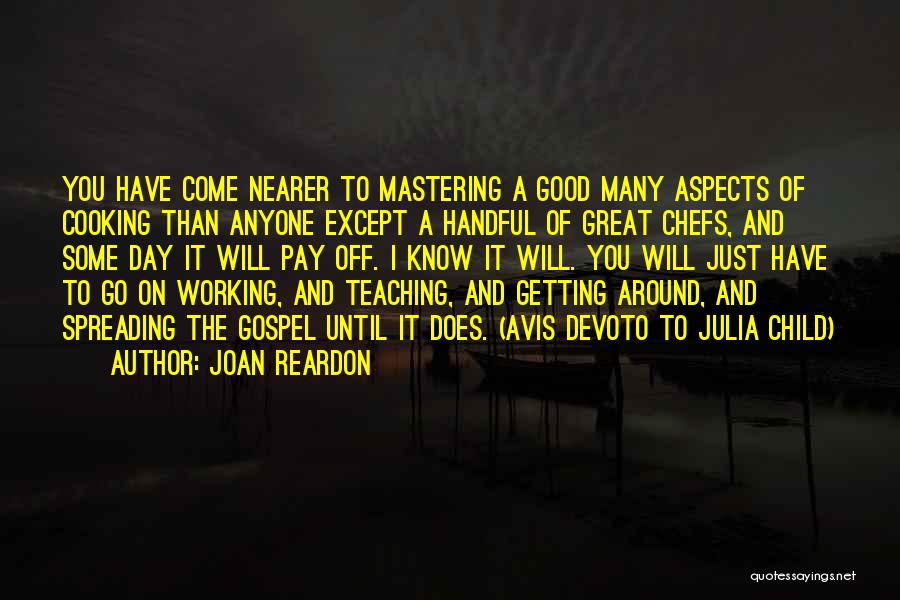 Spreading The Gospel Quotes By Joan Reardon