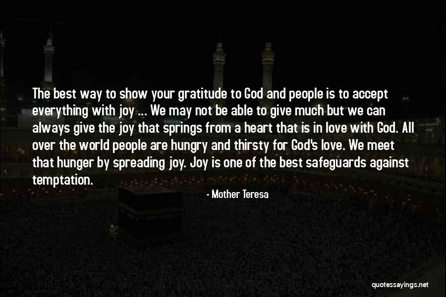 Spreading The Love Quotes By Mother Teresa Spreading The Love Quotes By Mother Teresa