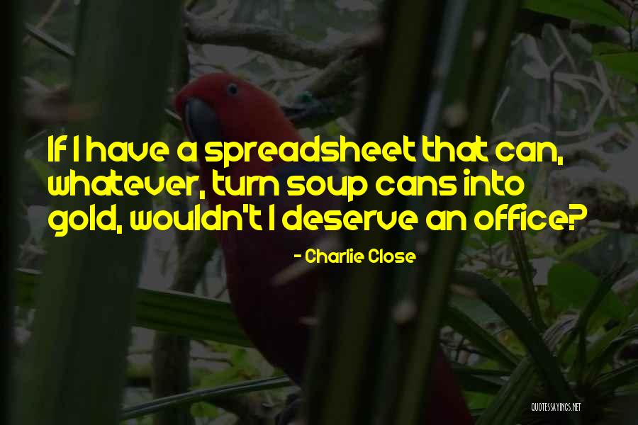 Spreadsheet Quotes By Charlie Close