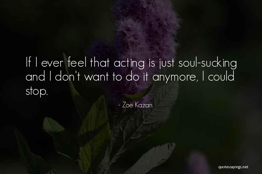 Spree Movie Quotes By Zoe Kazan Spree Movie Quotes By Zoe Kazan
