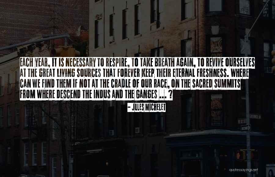 Spreedes Quotes By Jules Michelet Spreedes Quotes By Jules Michelet