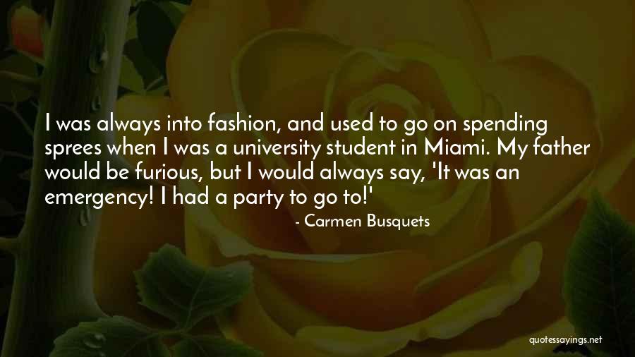 Sprees Quotes By Carmen Busquets Sprees Quotes By Carmen Busquets
