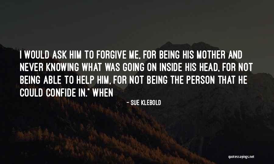Spreeuwen Zwerm Quotes By Sue Klebold Spreeuwen Zwerm Quotes By Sue Klebold