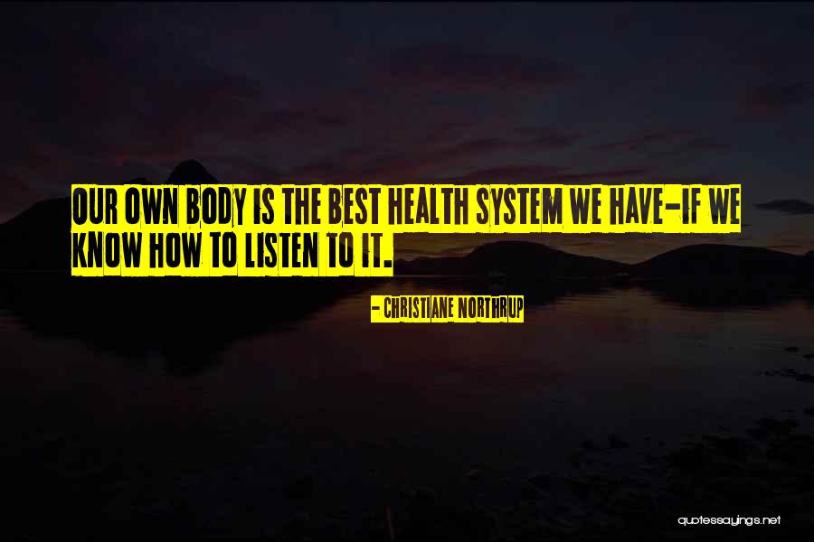 Spreeuwennest Quotes By Christiane Northrup Spreeuwennest Quotes By Christiane Northrup