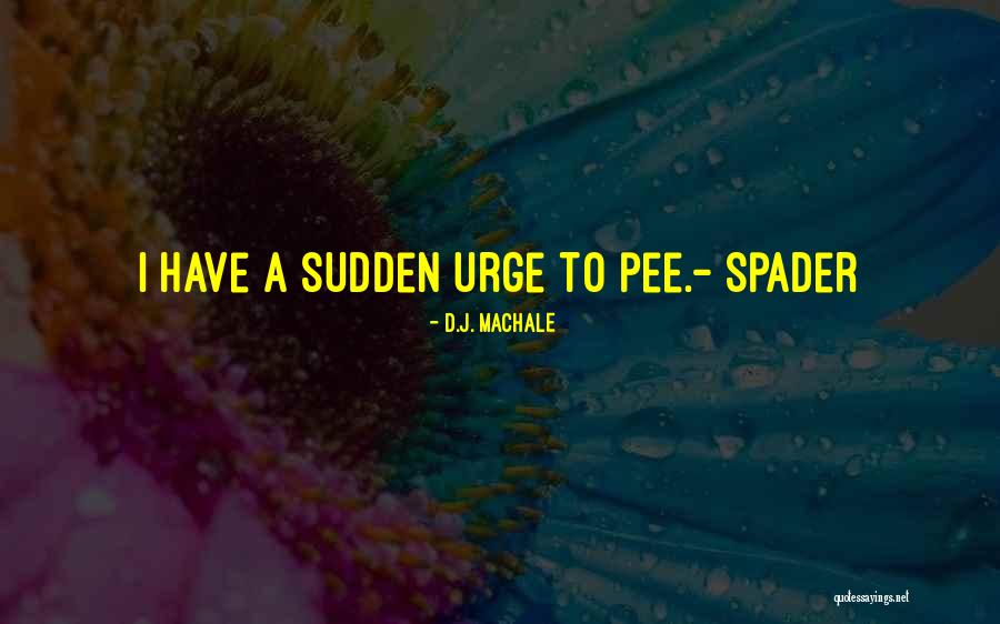 Spreken Ze Quotes By D.J. MacHale Spreken Ze Quotes By D.J. MacHale