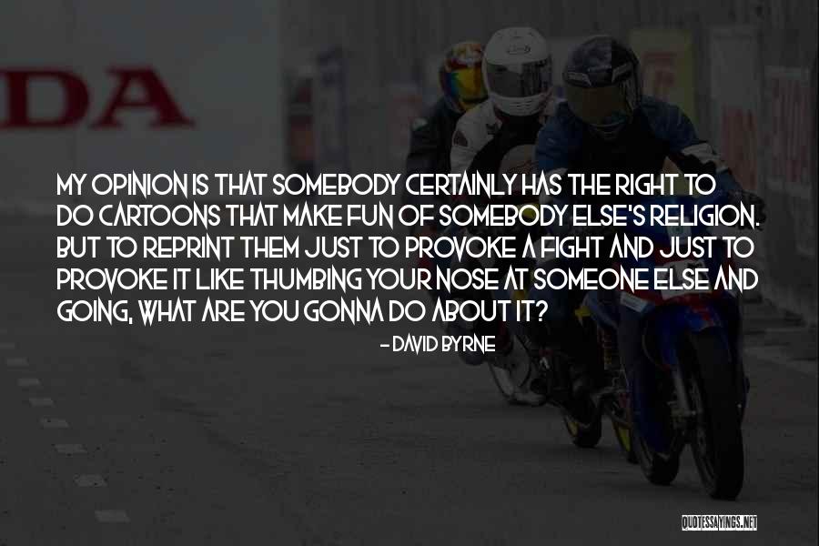 Spremanje Spanaca Quotes By David Byrne Spremanje Spanaca Quotes By David Byrne