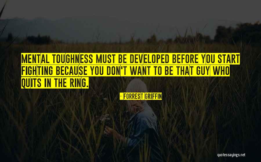 Spremiti Koferi Quotes By Forrest Griffin Spremiti Koferi Quotes By Forrest Griffin
