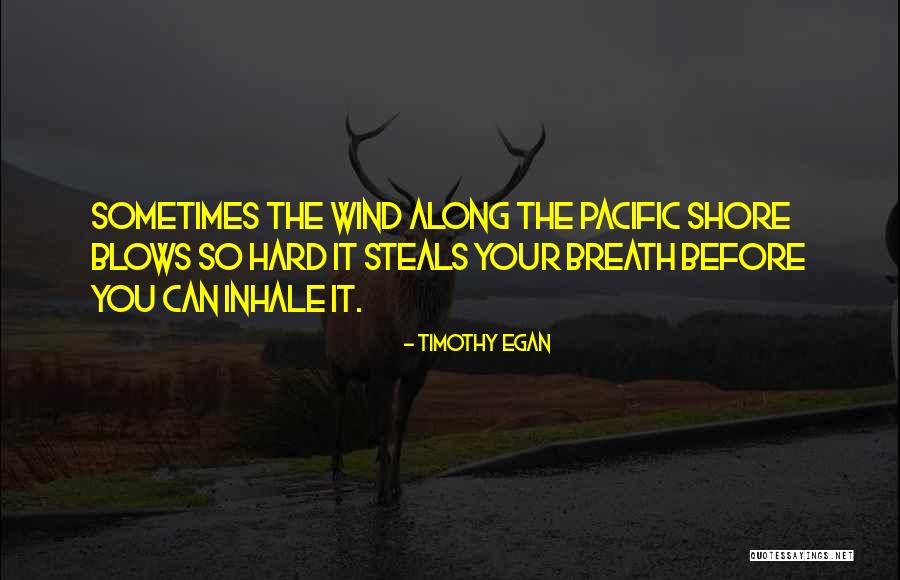 Sprengel Anomaly Quotes By Timothy Egan Sprengel Anomaly Quotes By Timothy Egan