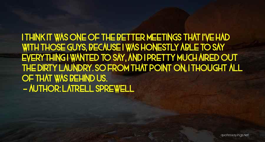 Sprewell Quotes By Latrell Sprewell