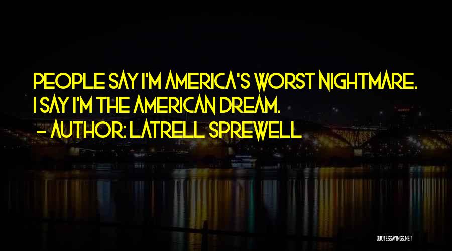 Sprewell Quotes By Latrell Sprewell