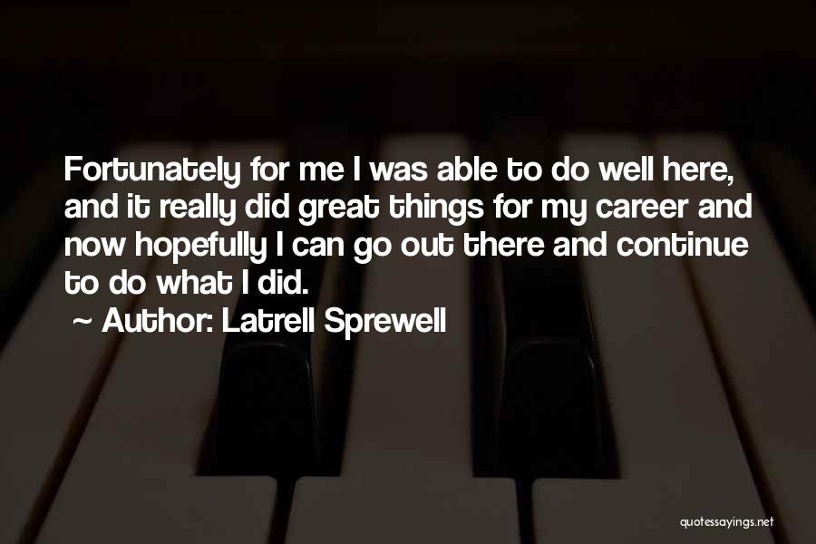 Sprewell Quotes By Latrell Sprewell