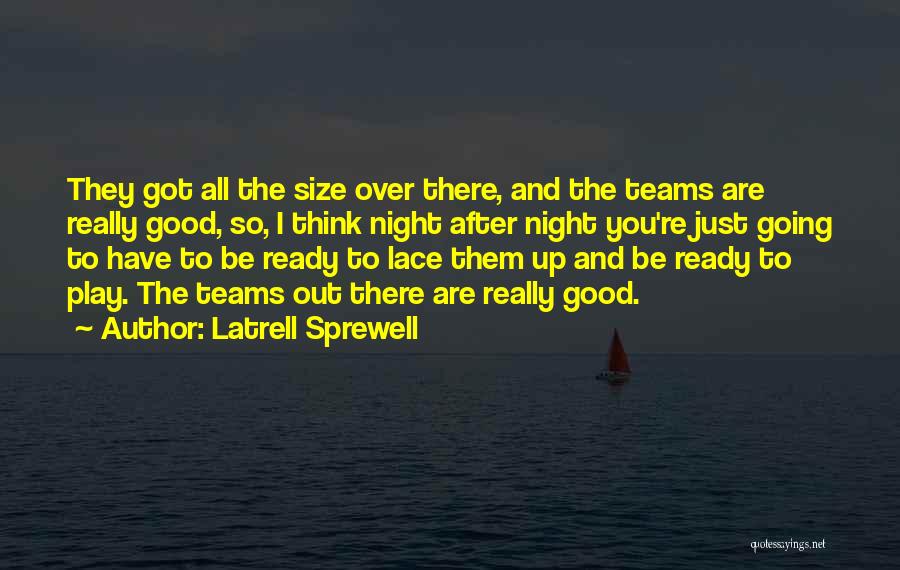 Sprewell Quotes By Latrell Sprewell