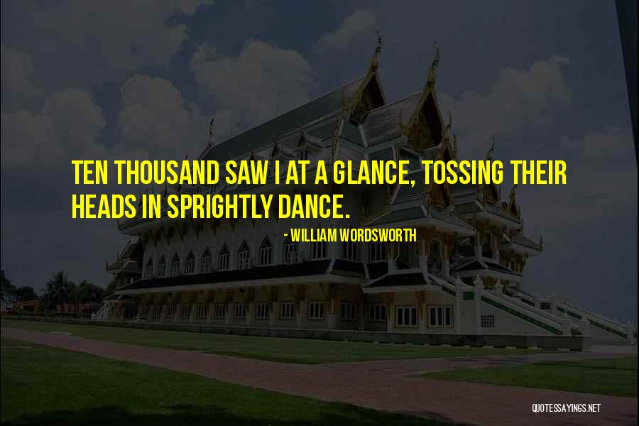 Sprightly Quotes By William Wordsworth Sprightly Quotes By William Wordsworth