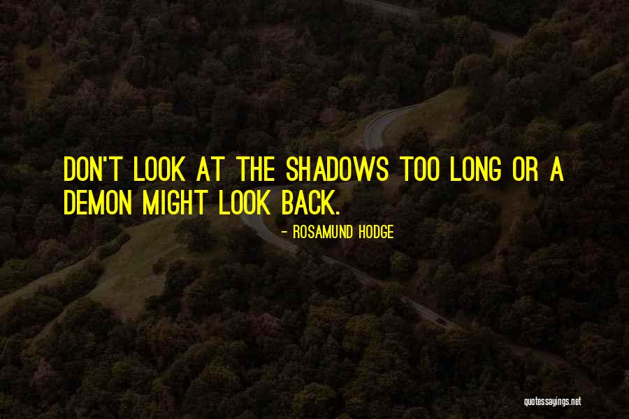 Sprijin Pentru Quotes By Rosamund Hodge Sprijin Pentru Quotes By Rosamund Hodge