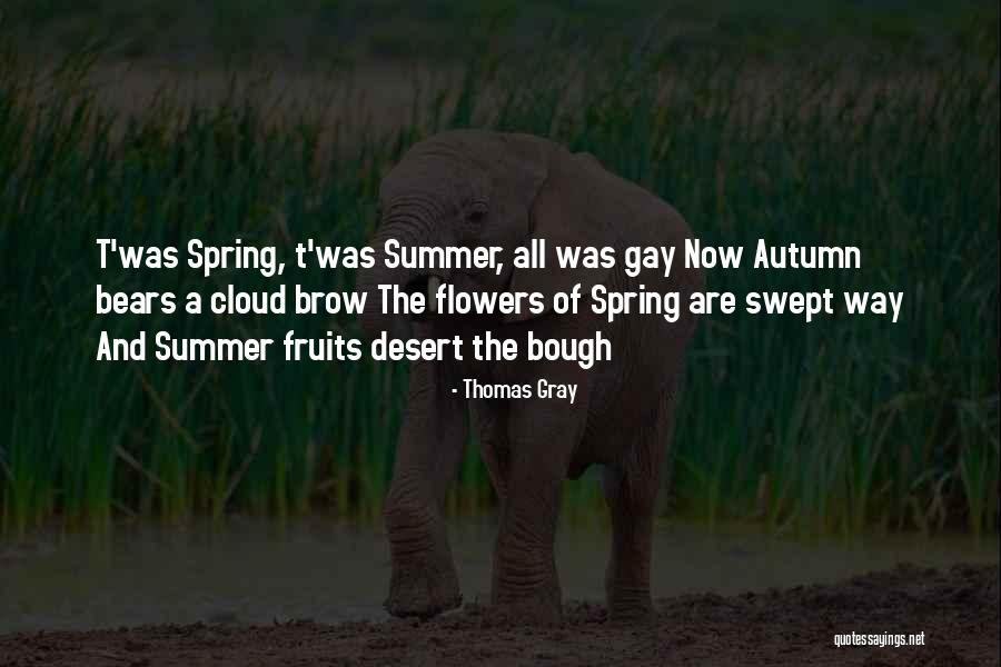 Spring And All Quotes By Thomas Gray Spring And All Quotes By Thomas Gray