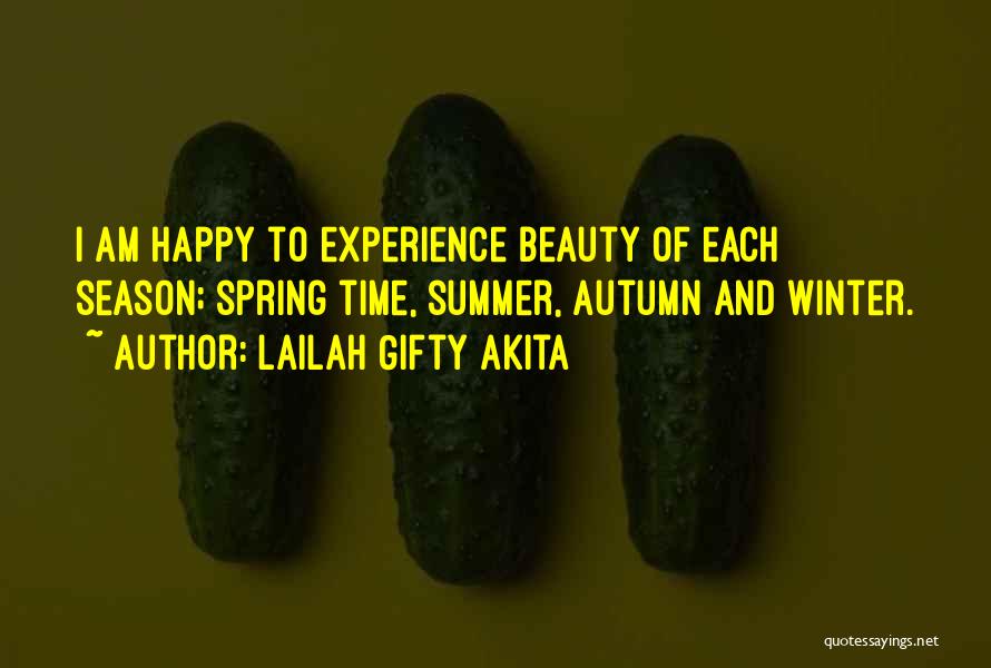 Spring And Autumn Quotes By Lailah Gifty Akita