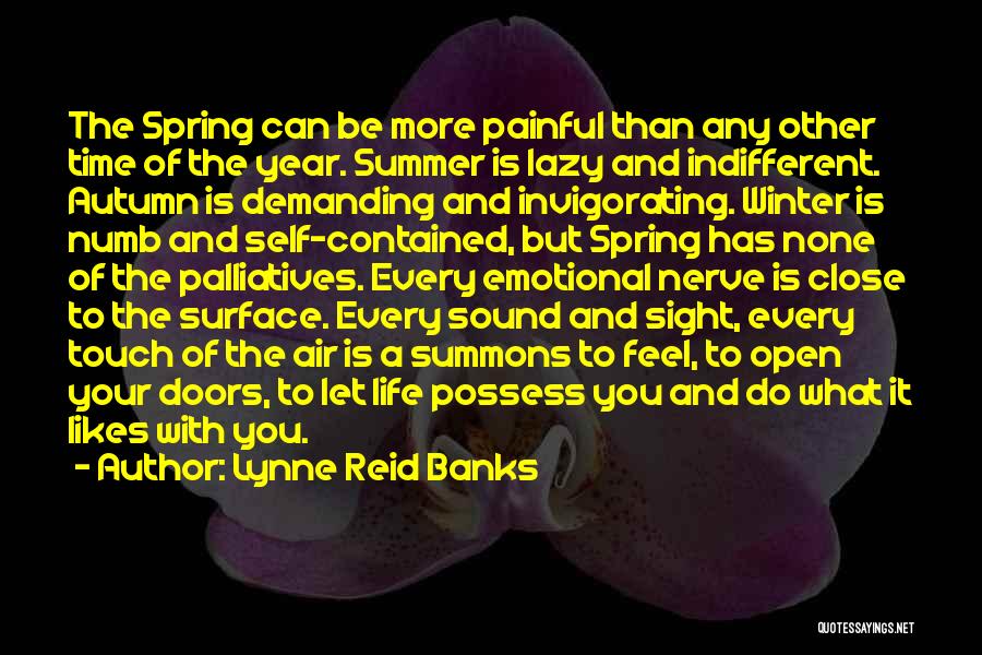 Spring And Autumn Quotes By Lynne Reid Banks