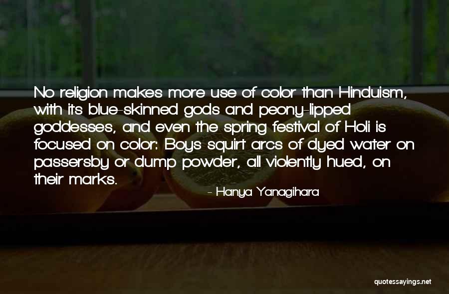 Spring And Boys Quotes By Hanya Yanagihara Spring And Boys Quotes By Hanya Yanagihara