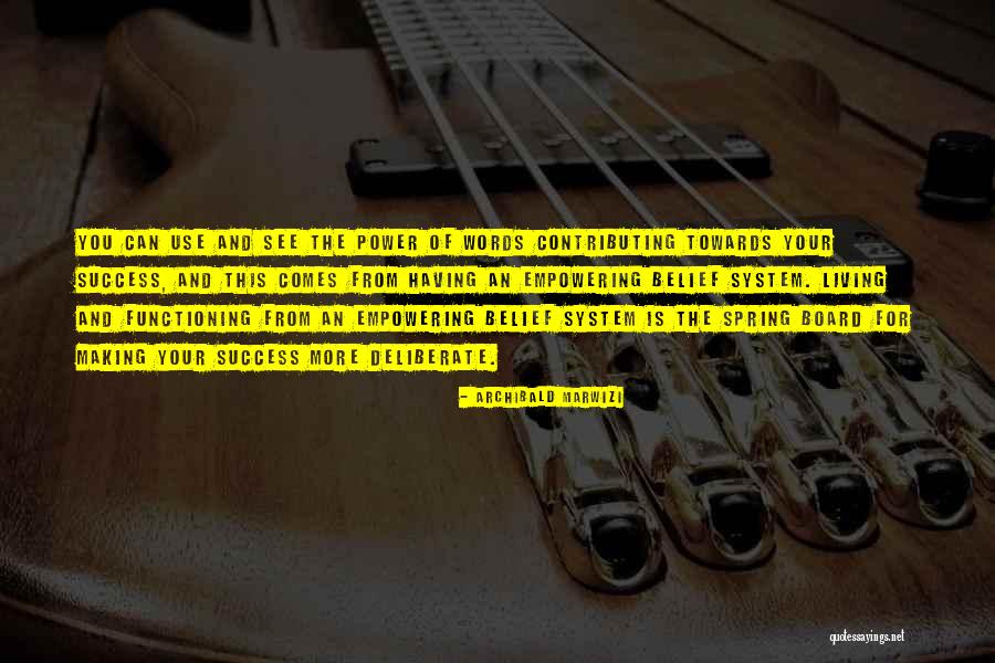 Spring And Growth Quotes By Archibald Marwizi Spring And Growth Quotes By Archibald Marwizi