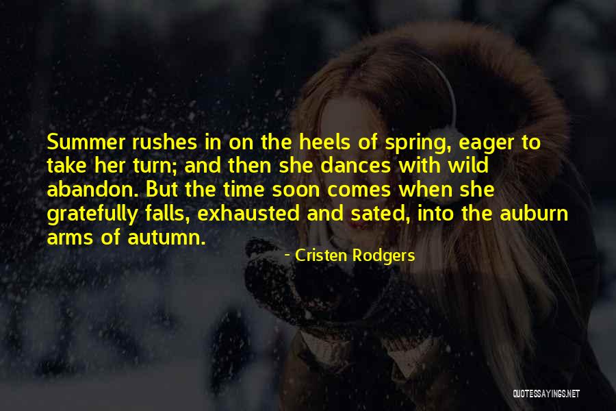 Spring And Growth Quotes By Cristen Rodgers Spring And Growth Quotes By Cristen Rodgers