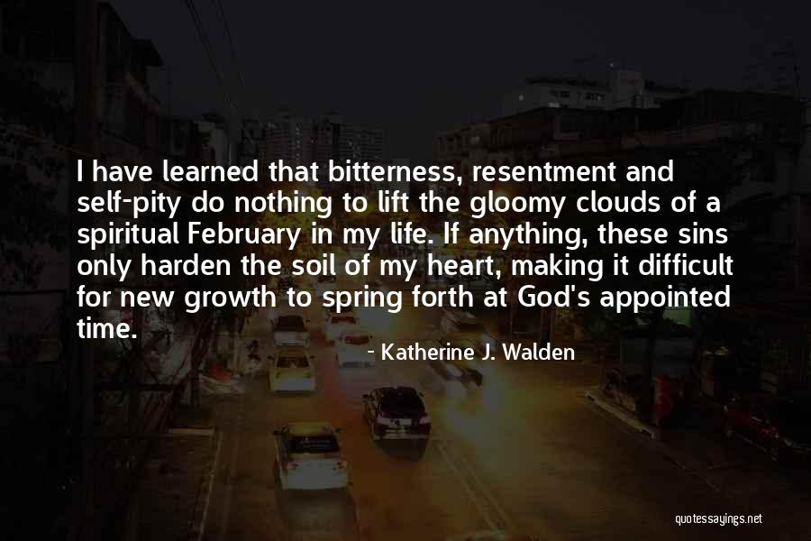 Spring And Growth Quotes By Katherine J. Walden Spring And Growth Quotes By Katherine J. Walden