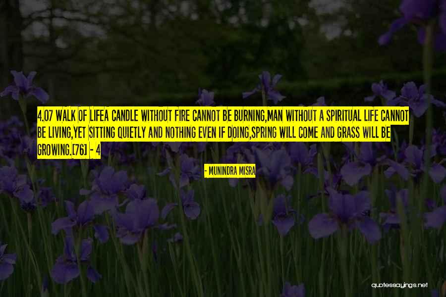 Spring And Growth Quotes By Munindra Misra Spring And Growth Quotes By Munindra Misra