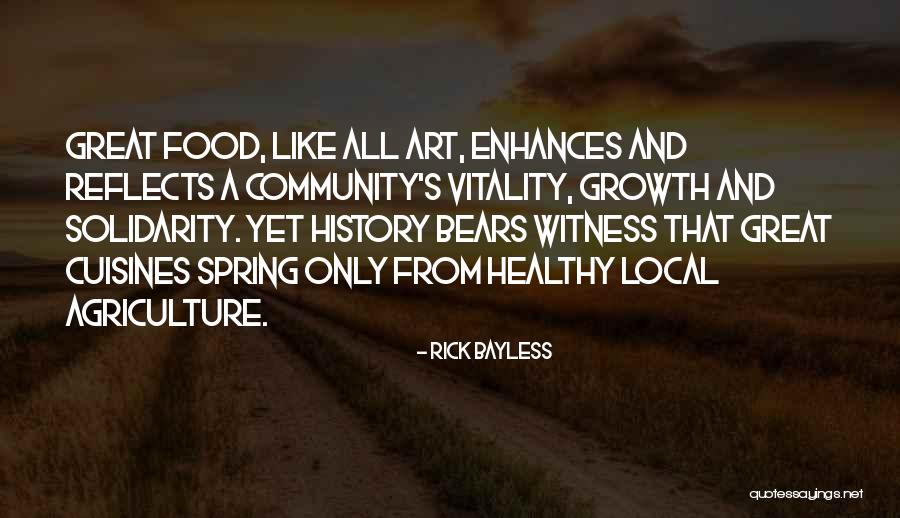 Spring And Growth Quotes By Rick Bayless Spring And Growth Quotes By Rick Bayless