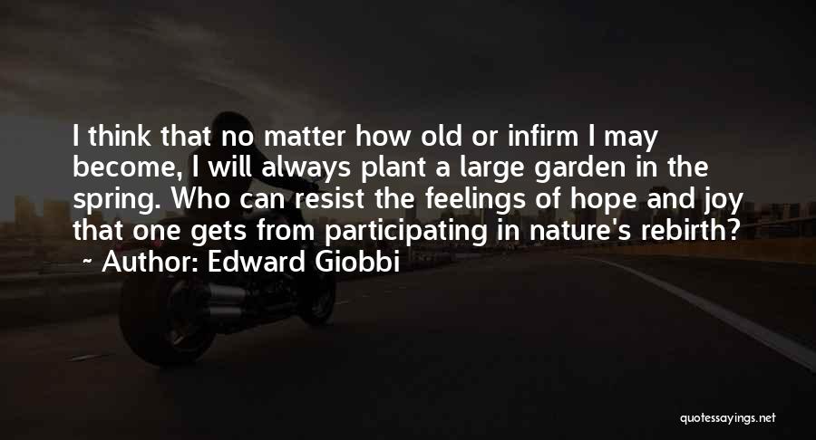 Spring And Hope Quotes By Edward Giobbi