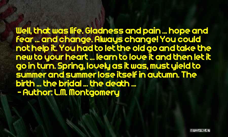 Spring And Hope Quotes By L.M. Montgomery