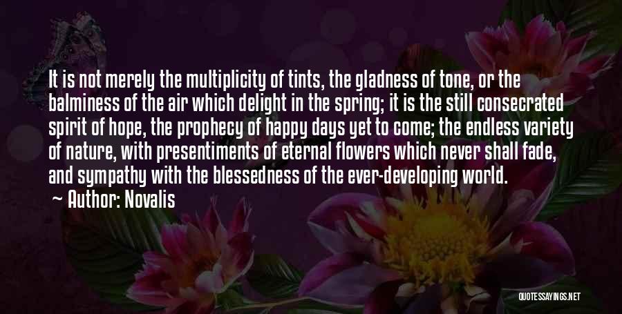 Spring And Hope Quotes By Novalis